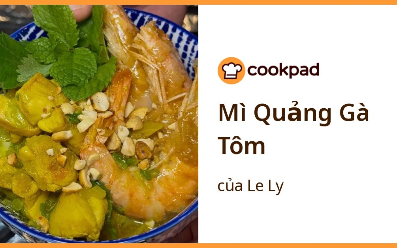 Cách làm Mì Quảng Gà Tôm thơm ngon, chuẩn vị